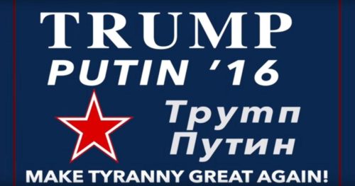 trump putin 16 make tyranny great again kasich20n-1-web-500x263