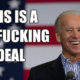 Biden: Big Fucking Deal