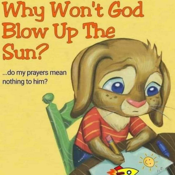 Why_Won't_God_Blow_Up_The_Sun