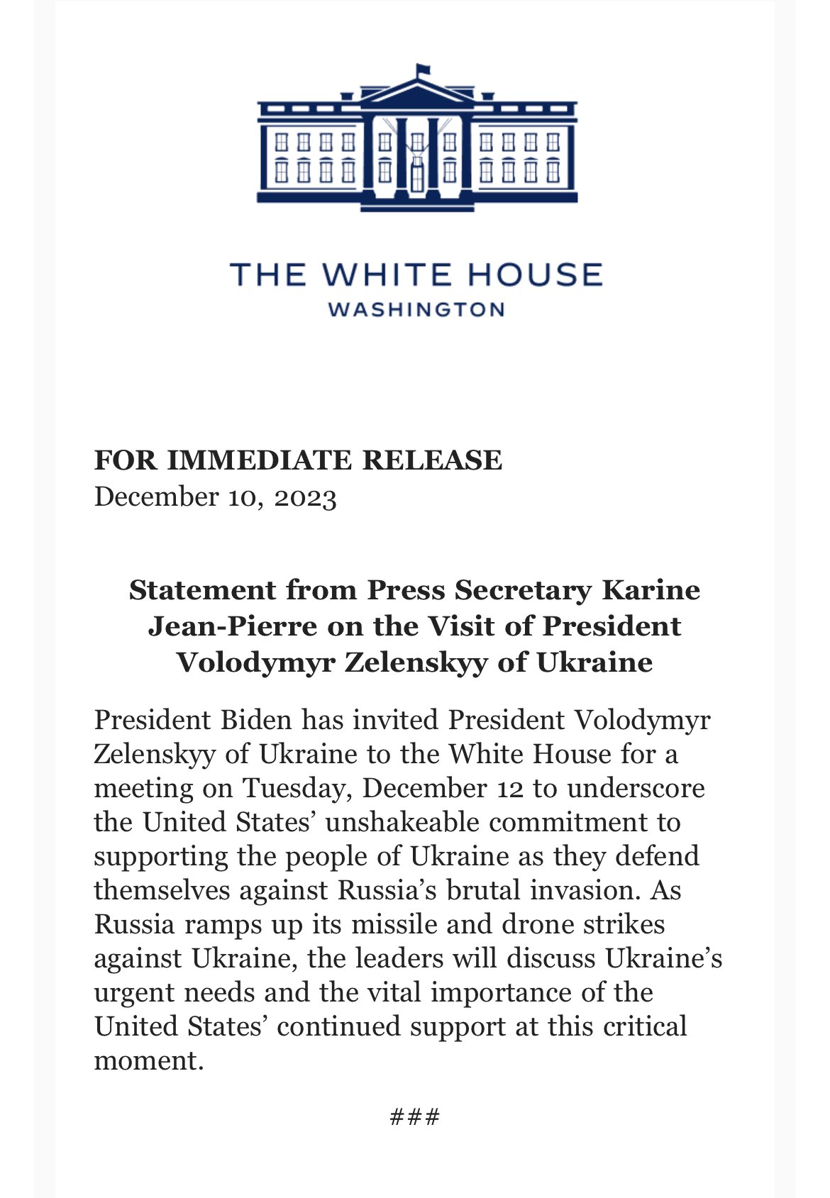 Statement by the President from the White House regarding President Zelenskyy's visit to DC on 11 and 12 DEC 2023.