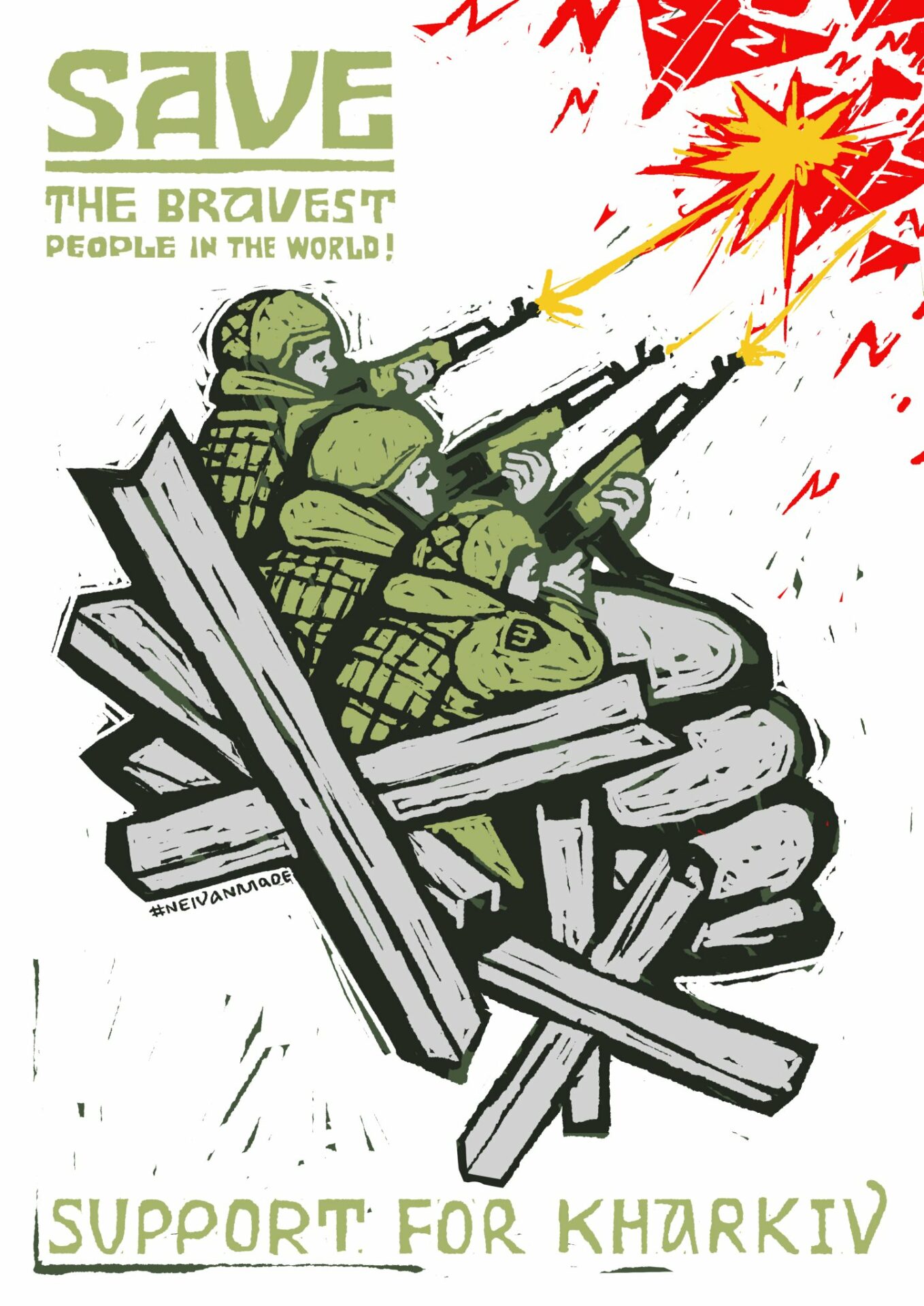 Painting by NEIVANMADE. It has a white background an in the center are Soldiers in green doing air defense by firing at incoming Russian missiles in the upper right. The missiles are red and yellow. In the upper left, written in green, is the text: "SAVE THE BRAVEST PEOPLE IN THE WORLD!" Below the Soldiers, also written in green, is "SUPPORT FOR KHARKIV"