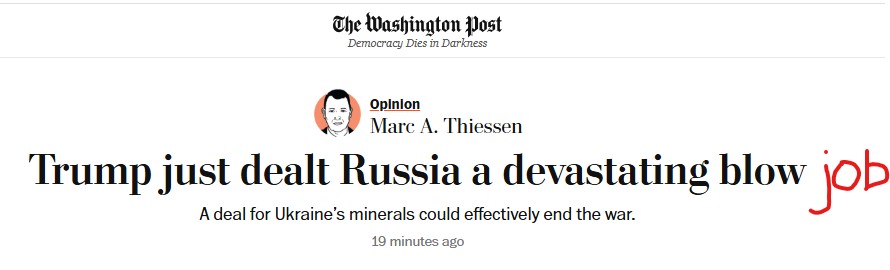Shot of the headline of a Washington Post opinion piece by dishonest hack Marc Thiessen. Original headline reads "Trump just dealt Russia a devastating blow." The word "job" has been added in red at the end.