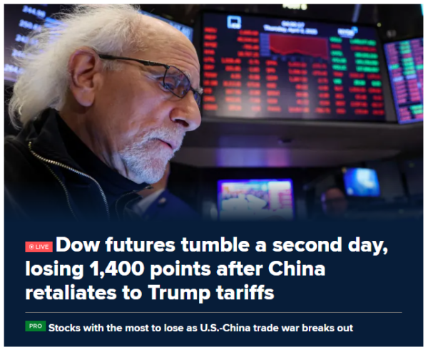 CNBC headline that reads: Dow futures tumble a second day, losing 1400 points after China retaliates to Trump tariffs