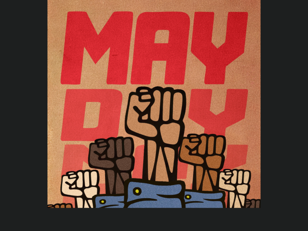 May Day poster with raised fists representing worker power